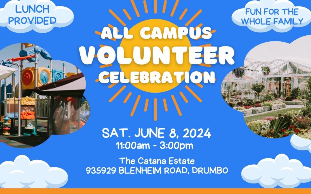 Volunteer Celebration – ALL CAMPUSES!