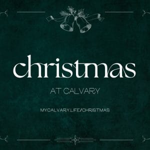 Christmas at Calvary 2024