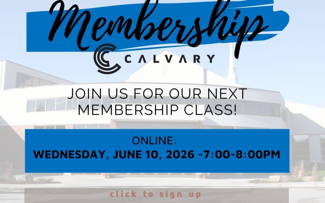 ONLINE – Membership Class at Calvary